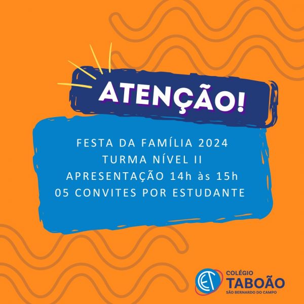 Festa da família  Turma Nível II